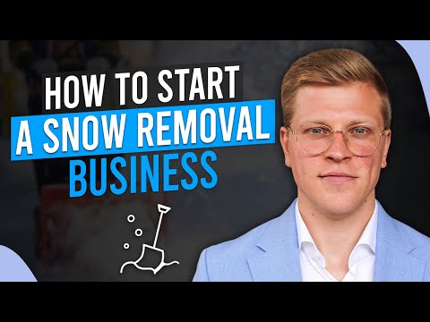 How To Start a Snow Removal Business (2024)